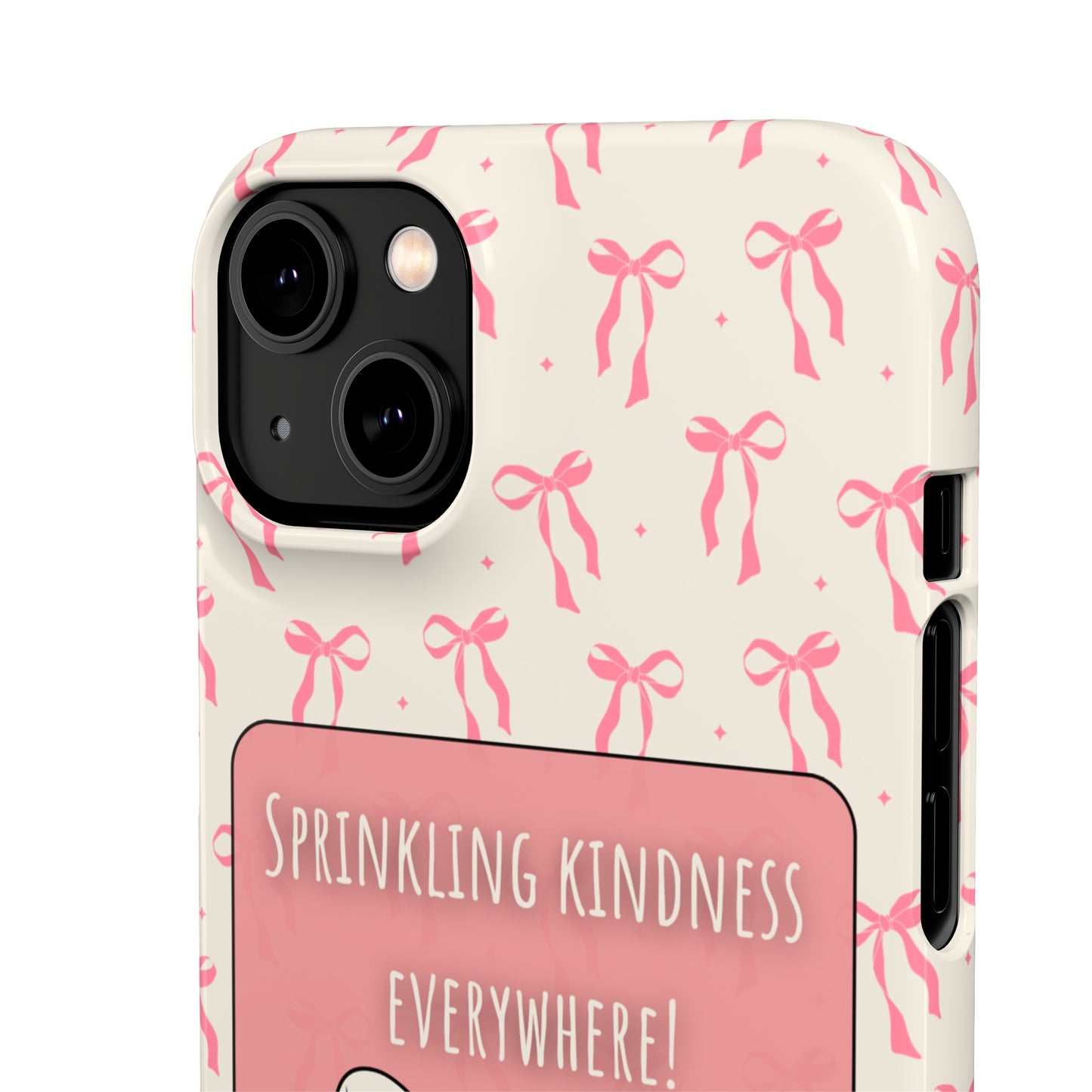 Sprinkling Kindness Everywhere Phone Case