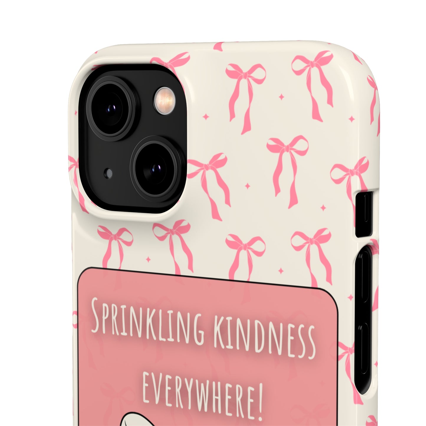 Sprinkling Kindness Everywhere Phone Case