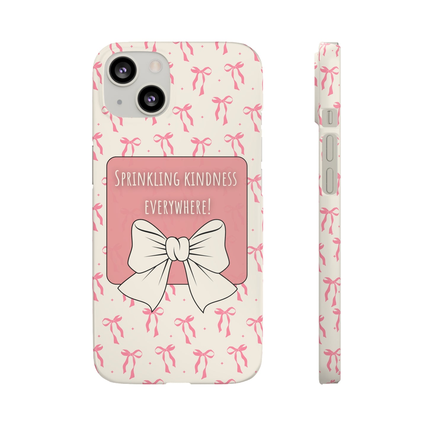 Sprinkling Kindness Everywhere Phone Case
