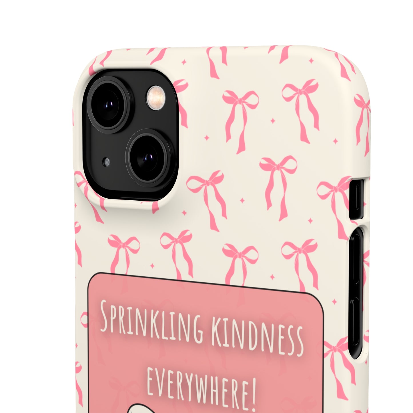 Sprinkling Kindness Everywhere Phone Case
